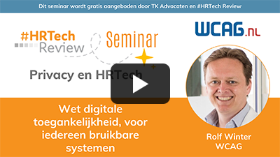 Video-Privacy-en-HRTech-Rolf-Winter-WCAG-Wet-digitale-toegankelijkheid,-voor-iedereen-bruikbare-systemen